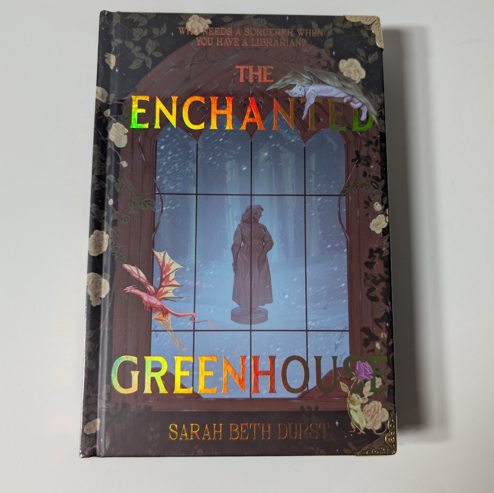 The Enchanted Greenhouse By Sarah Beth Durst. Special Edition Hardcover. Sealed